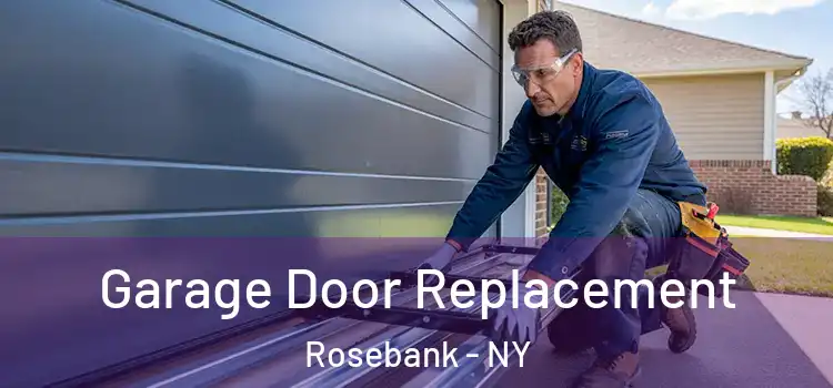  Garage Door Replacement Rosebank - NY