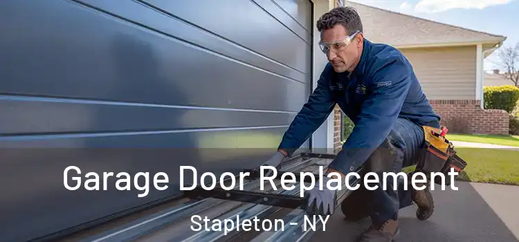  Garage Door Replacement Stapleton - NY