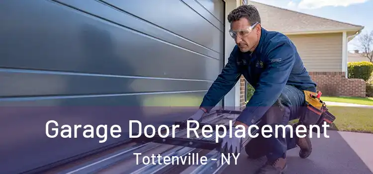  Garage Door Replacement Tottenville - NY