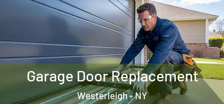  Garage Door Replacement Westerleigh - NY