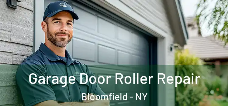  Garage Door Roller Repair Bloomfield - NY