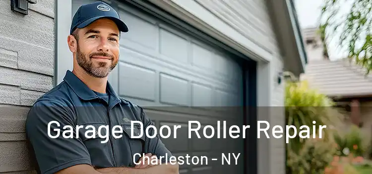  Garage Door Roller Repair Charleston - NY