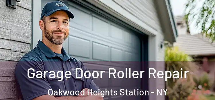 Garage Door Roller Repair Oakwood Heights Station - NY