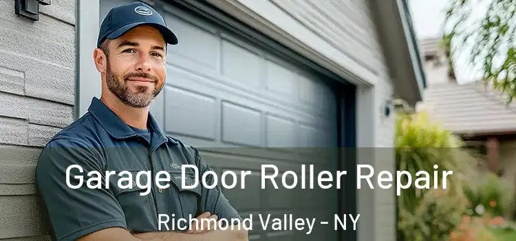  Garage Door Roller Repair Richmond Valley - NY