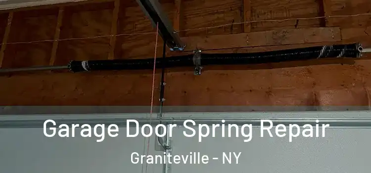  Garage Door Spring Repair Graniteville - NY