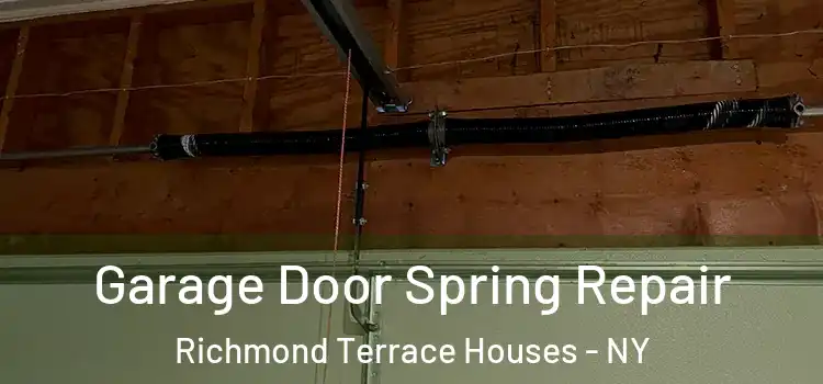  Garage Door Spring Repair Richmond Terrace Houses - NY