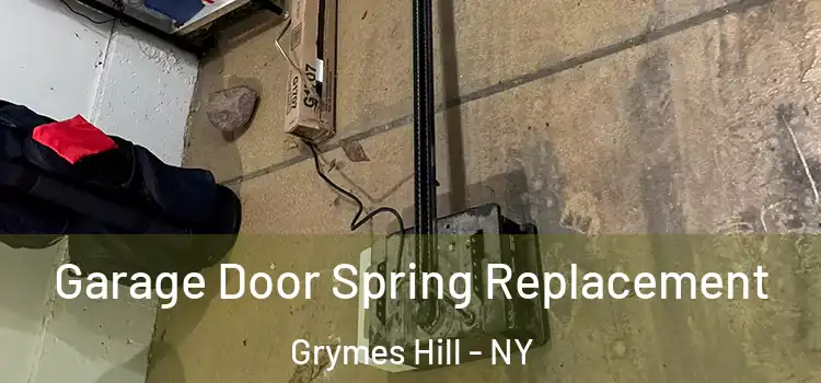  Garage Door Spring Replacement Grymes Hill - NY