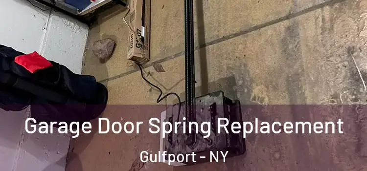 Garage Door Spring Replacement Gulfport - NY