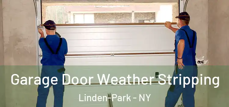 Garage Door Weather Stripping Linden-Park - NY