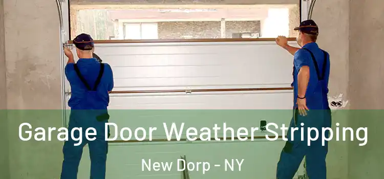  Garage Door Weather Stripping New Dorp - NY