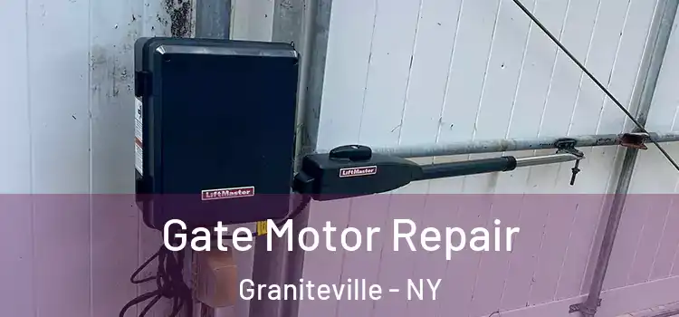 Gate Motor Repair Graniteville - NY