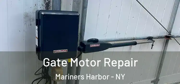  Gate Motor Repair Mariners Harbor - NY