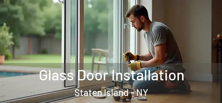  Glass Door Installation Staten Island - NY