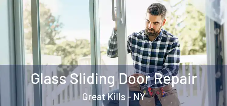  Glass Sliding Door Repair Great Kills - NY