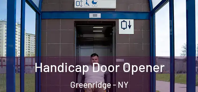  Handicap Door Opener Greenridge - NY