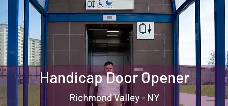 Handicap Door Opener Richmond Valley - NY