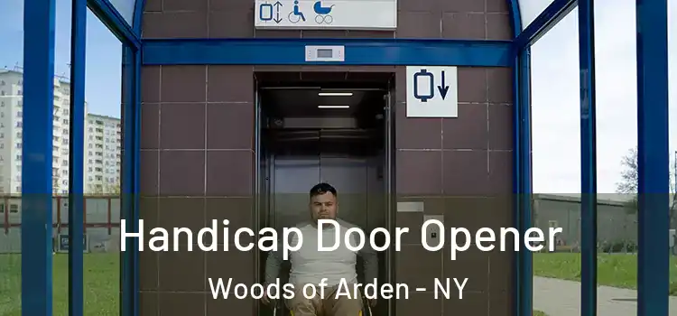  Handicap Door Opener Woods of Arden - NY