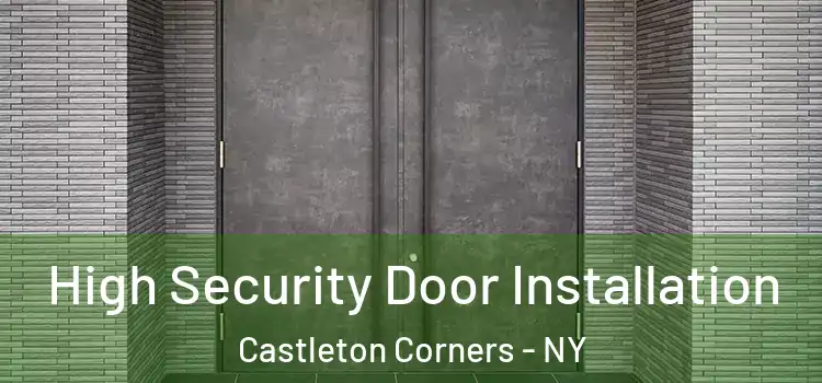  High Security Door Installation Castleton Corners - NY