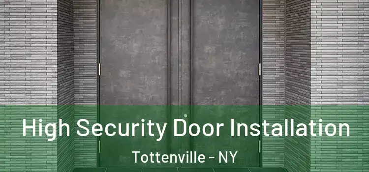  High Security Door Installation Tottenville - NY