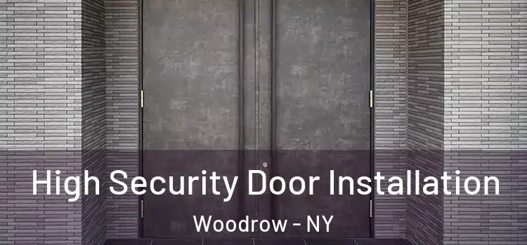 High Security Door Installation Woodrow - NY