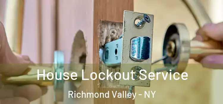 House Lockout Service Richmond Valley - NY