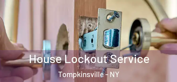 House Lockout Service Tompkinsville - NY