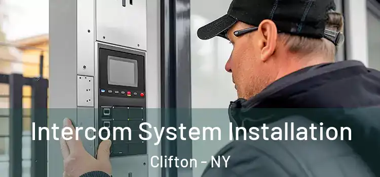  Intercom System Installation Clifton - NY