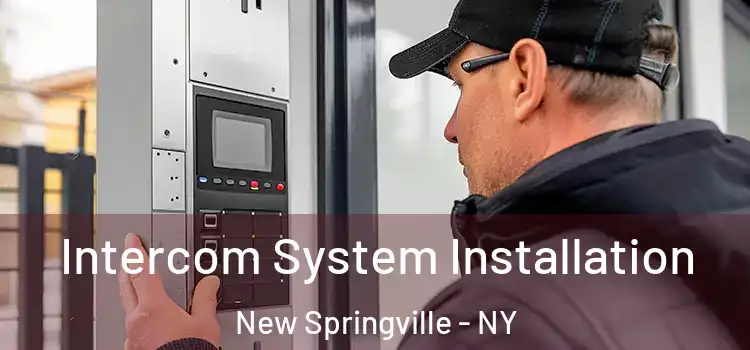  Intercom System Installation New Springville - NY