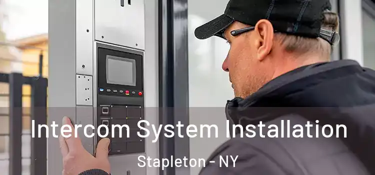  Intercom System Installation Stapleton - NY