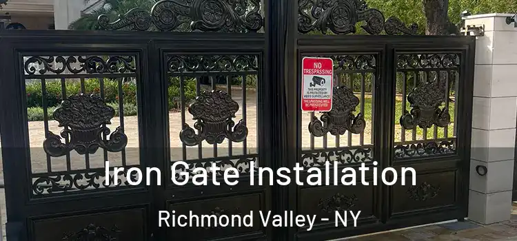 Iron Gate Installation Richmond Valley - NY