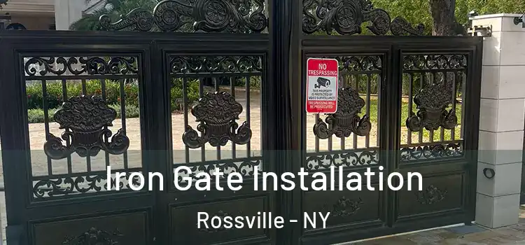  Iron Gate Installation Rossville - NY