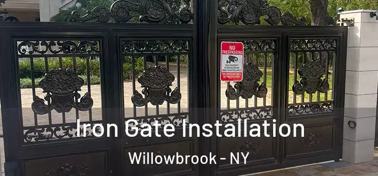  Iron Gate Installation Willowbrook - NY