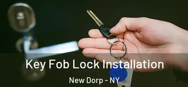  Key Fob Lock Installation New Dorp - NY