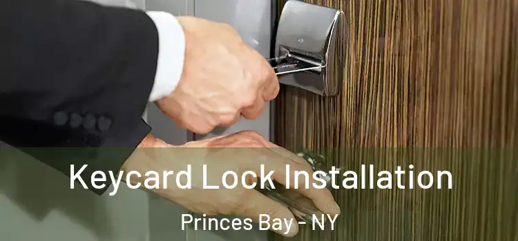  Keycard Lock Installation Princes Bay - NY