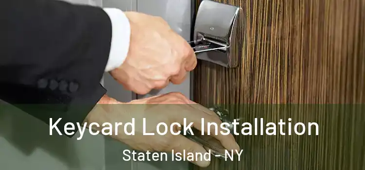  Keycard Lock Installation Staten Island - NY