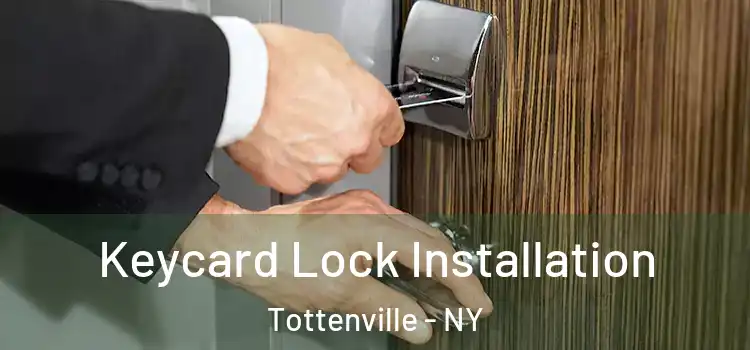  Keycard Lock Installation Tottenville - NY