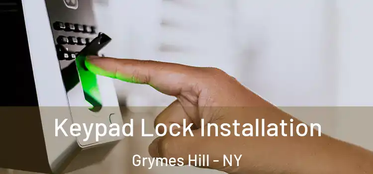  Keypad Lock Installation Grymes Hill - NY