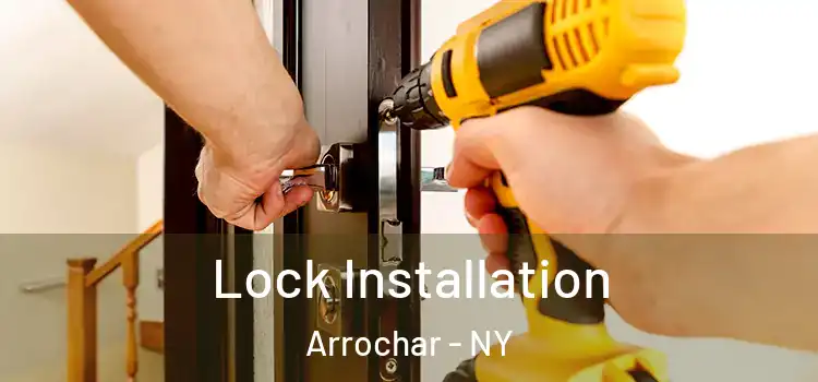  Lock Installation Arrochar - NY