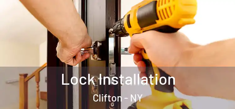  Lock Installation Clifton - NY
