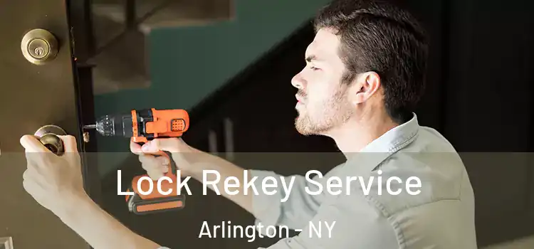 Lock Rekey Service Arlington - NY