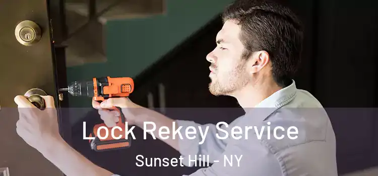  Lock Rekey Service Sunset Hill - NY