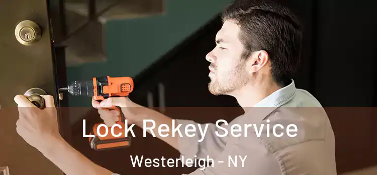  Lock Rekey Service Westerleigh - NY