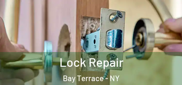  Lock Repair Bay Terrace - NY