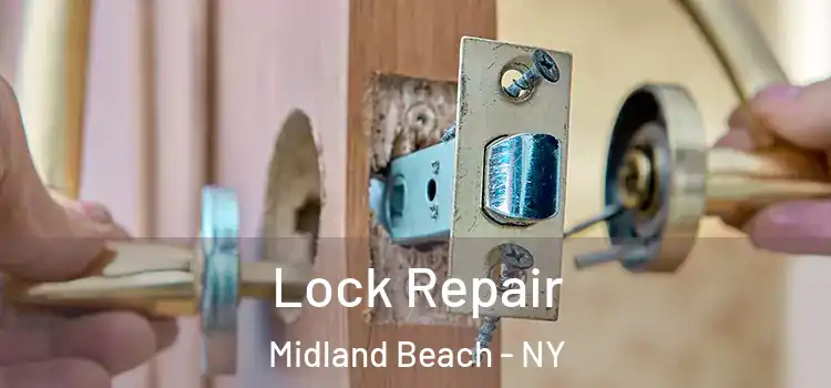  Lock Repair Midland Beach - NY