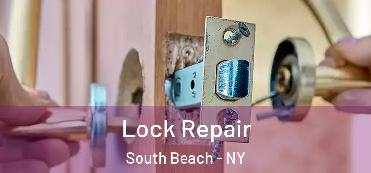 Lock Repair South Beach - NY