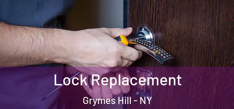  Lock Replacement Grymes Hill - NY