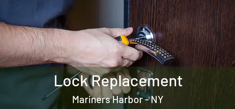 Lock Replacement Mariners Harbor - NY
