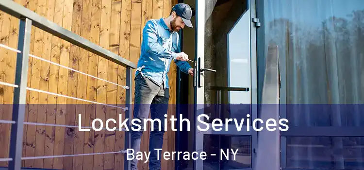  Locksmith Services Bay Terrace - NY