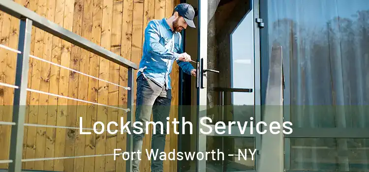  Locksmith Services Fort Wadsworth - NY