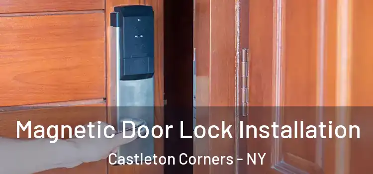  Magnetic Door Lock Installation Castleton Corners - NY